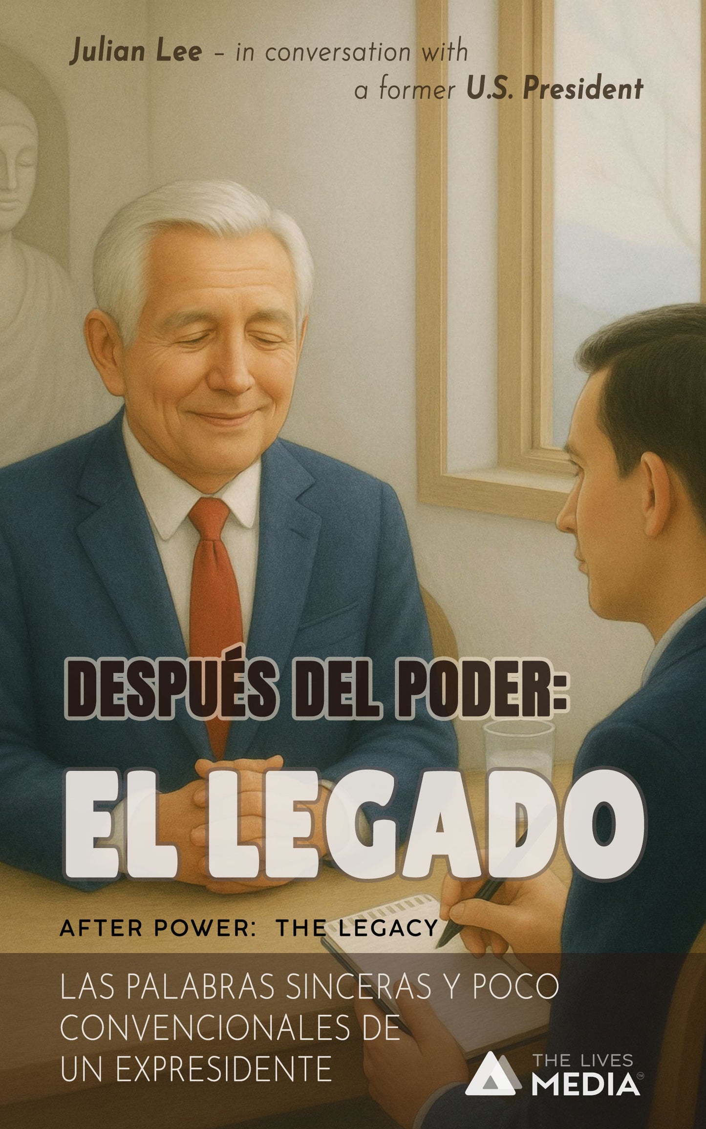 DESPUÉS DEL PODER: EL LEGADO