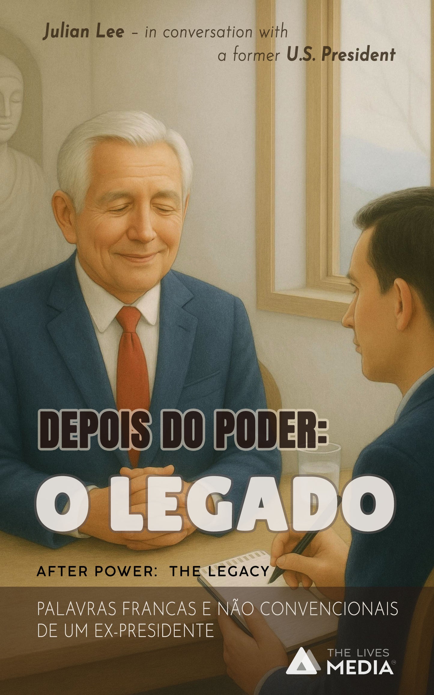DEPOIS DO PODER: O LEGADO